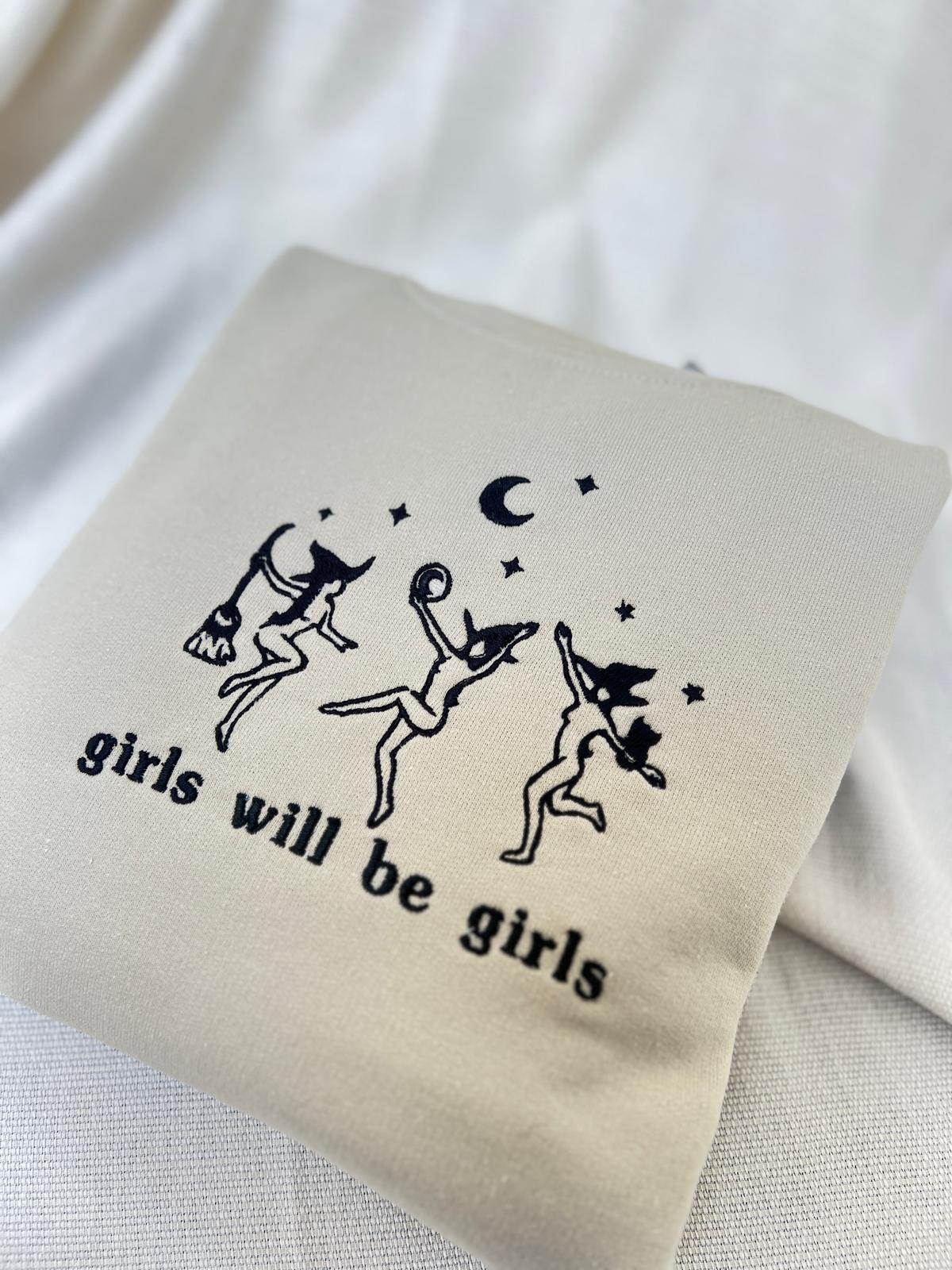 Girls will be girls- sweater/hoodie